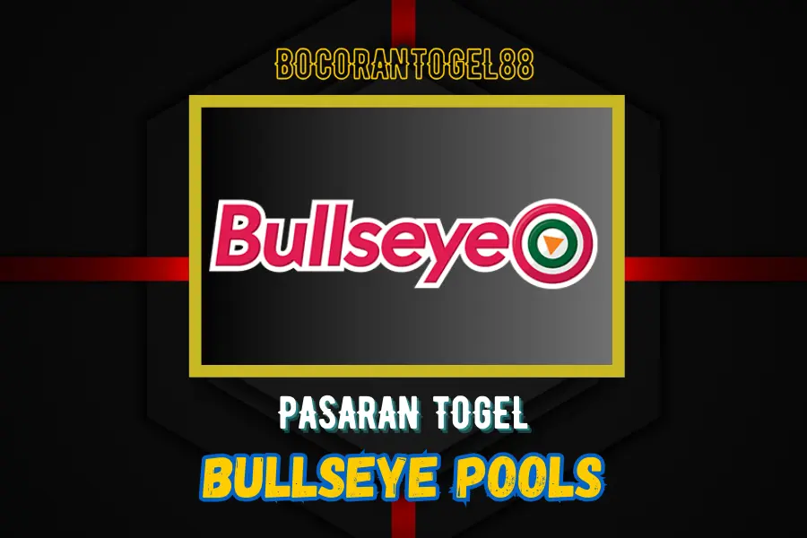 Bocoran Togel Bullseye 