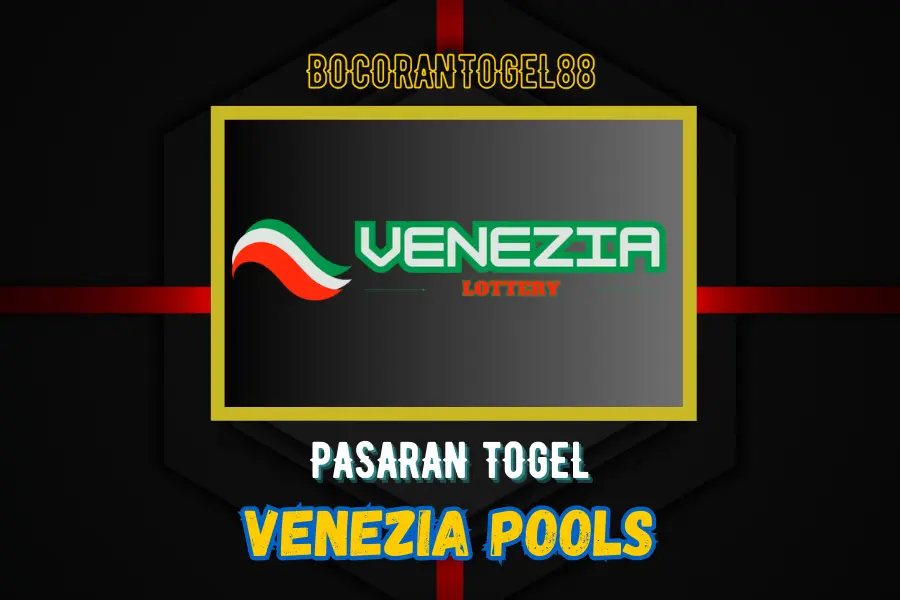 Bocoran Togel Venezia 